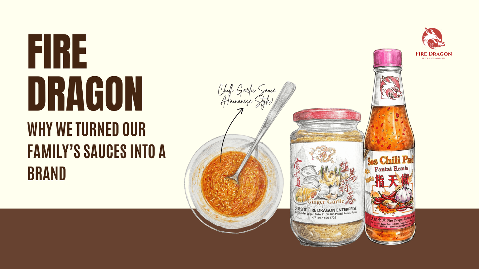 Why We Turned Our Family Sauces into Fire Dragon